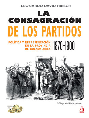 cover image of La consagración de los partidos